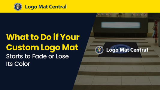 What to Do if Your Custom Logo Mat Starts to Fade or Lose Its Color