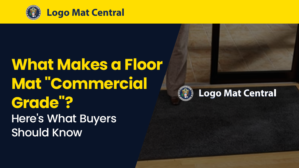 what makes a floor mat commercial grade